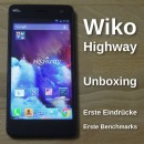 Wiko Highway Unboxing